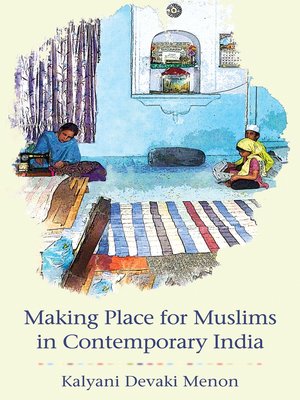 cover image of Making Place for Muslims in Contemporary India